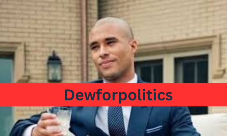 Dewforpolitics